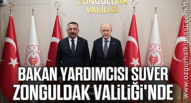 Bakan Yardımcısı Suver Zonguldak Valiliği'nde