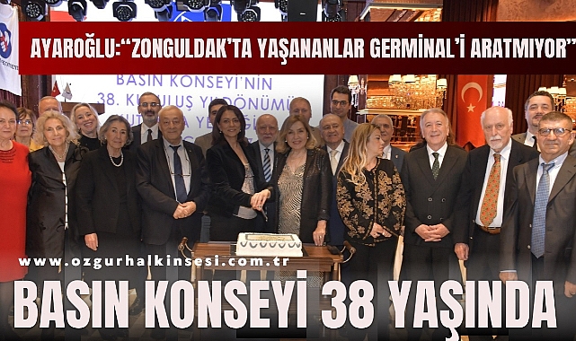 BASIN KONSEYİ 38 YAŞINDA