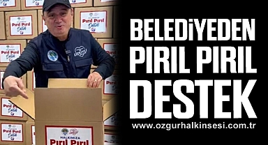 BELEDİYEDEN PIRIL PIRIL DESTEK