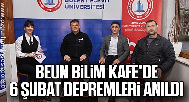 BEUN Bilim Kafe'de 6 Şubat Depremleri Anıldı