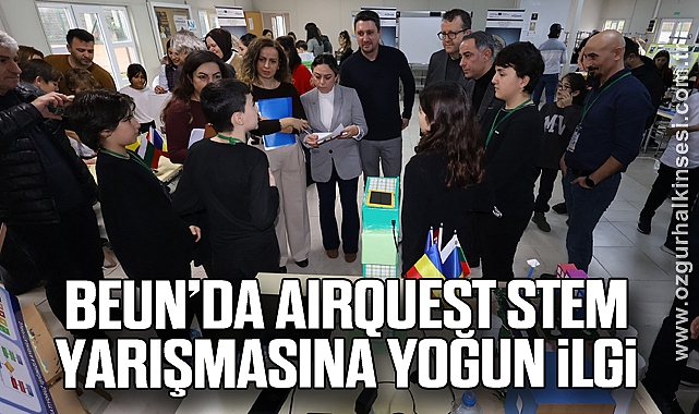 BEUN’da AIRQUEST STEM Yarışmasına yoğun ilgi