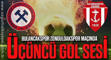 Bulancakspor Zonguldakspor maçında üçüncü gol sesi