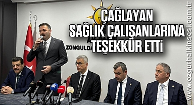 ÇAĞLAYAN SAĞLIK ÇALIŞANLARINA TEŞEKKÜR ETTİ