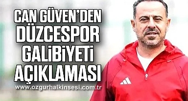 Can Güven’den Düzcespor galibiyeti açıklaması