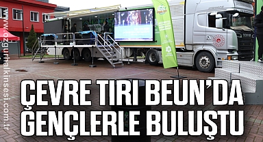 Çevre Tırı BEUN’da Gençlerle Buluştu