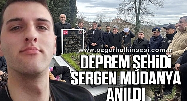 Deprem Şehidi Sergen Mudanya anıldı
