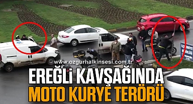 EREĞLİ KAVŞAĞINDA MOTO KURYE TERÖRÜ