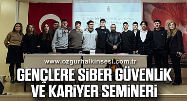 Gençlere siber güvenlik ve kariyer semineri