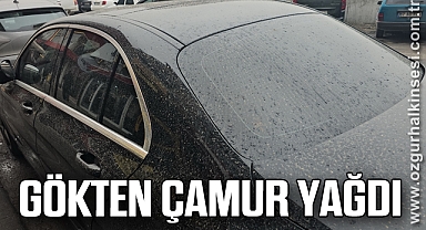 Gökten çamur yağdı