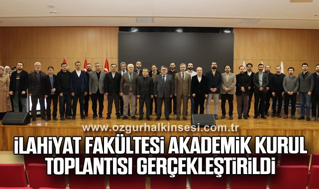 İlahiyat Fakültesi Akademik Kurul Toplantısı Gerçekleştirildi