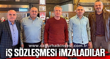 İş Sözleşmesi İmzaladılar