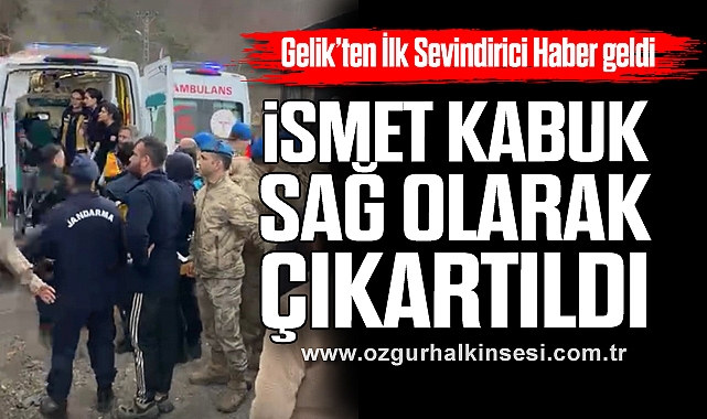 İsmet Kabuk Sağ Kurtarıldı