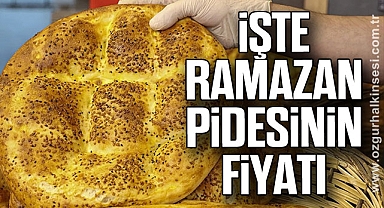İŞTE RAMAZAN PİDESİNİN FİYATI