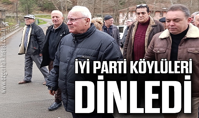 İYİ PARTİ KÖYLÜLERİ DİNLEDİ