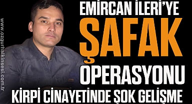 KİRPİ CİNAYETİNDE ŞOK GELİŞME 