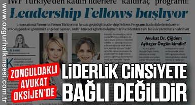 “LİDERLİK CİNSİYETE BAĞLI DEĞİLDİR”