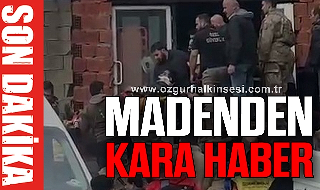 MADENDEN KARA HABER!