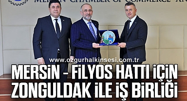 Mersin - Filyos hattı için Zonguldak ile iş birliği