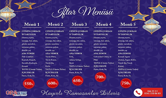 Ora Cafe’de Ramazan’a Özel İftar Menüsü