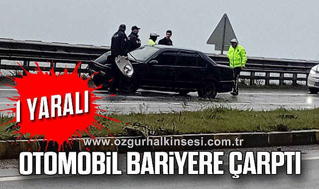 Otomobil bariyere çarptı; 1 yaralı