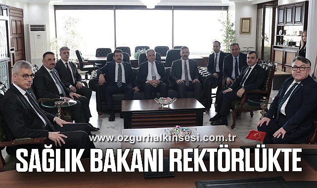 SAĞLIK BAKANI REKTÖRLÜKTE