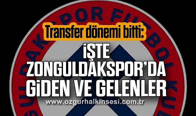 Transfer dönemi bitti: İşte Zonguldakspor’da giden ve gelenler