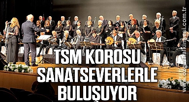 TSM Korosu Sanatseverlerle Buluşuyor