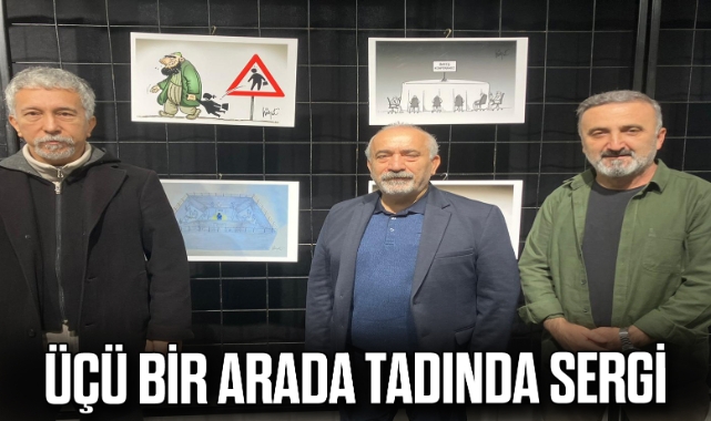 ÜÇÜ BİR ARADA TADINDA SERGİ