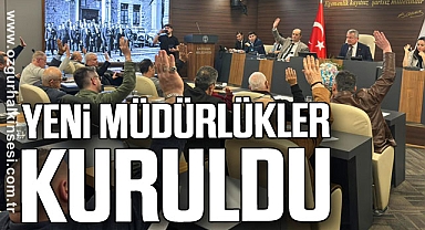 Yeni müdürlükler kuruldu