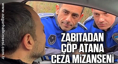 ZABITADAN ÇÖP ATANA CEZA MİZANSENİ