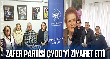 ZAFER PARTİSİ ÇYDD'Yİ ZİYARET ETTİ 