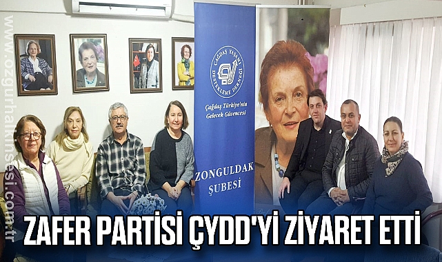 ZAFER PARTİSİ ÇYDD'Yİ ZİYARET ETTİ 