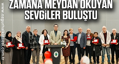 Zamana meydan okuyan sevgiler buluştu