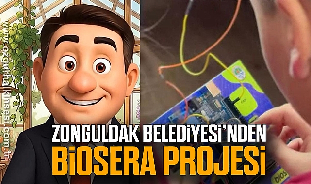 Zonguldak Belediyesi’nden Biosera Projesi