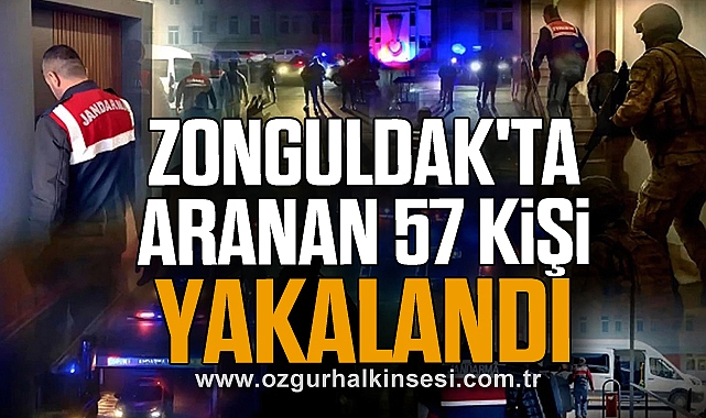 Zonguldak'ta Aranan 57 Kişi Yakalandı