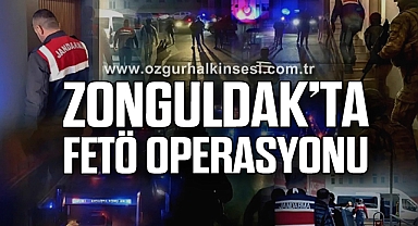 Zonguldak’ta FETÖ Operasyonu