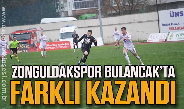 Zonguldakspor Bulancak’ta farklı kazandı