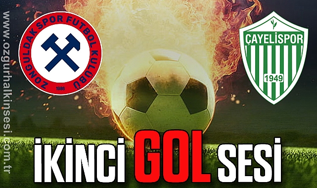 Zonguldakspor Çayelispor maçında ikinci gol sesi