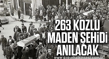 263 KOZLU MADEN ŞEHİDİ ANILACAK