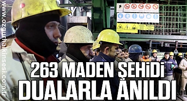 263 MADEN ŞEHİDİ DUALARLA ANILDI