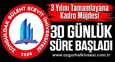 3 Yılını Tamamlayana Kadro Müjdesi: 30 Günlük Süre Başladı