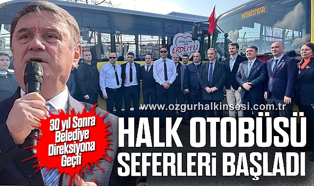 30 yıl Sonra Belediye Direksiyona Geçti: Halk Otobüsü Seferleri Başladı
