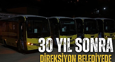 30 YIL SONRA DİREKSİYON BELEDİYEDE 