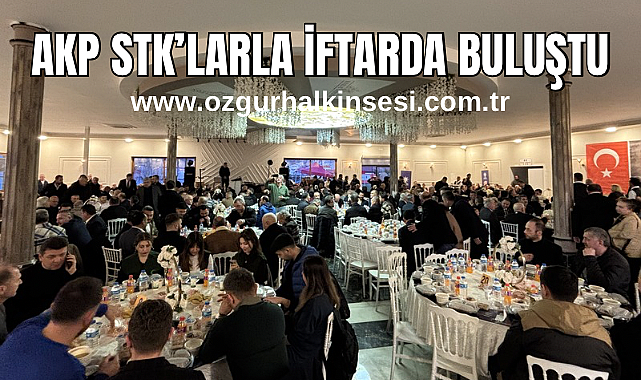 AKP STK'larla İftarda Buluştu
