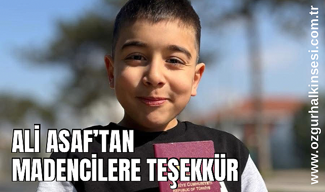 Ali Asaf’tan Madencilere Teşekkür