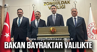BAKAN BAYRAKTAR VALİLİKTE