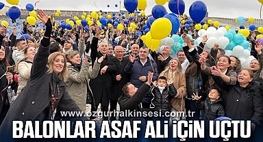BALONLAR ASAF ALİ İÇİN UÇTU