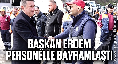 Başkan Erdem Personelle Bayramlaştı
