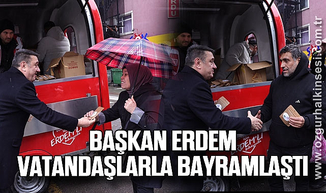 BAŞKAN ERDEM VATANDAŞLARLA BAYRAMLAŞTI