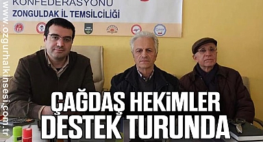 ÇAĞDAŞ HEKİMLER DESTEK TURUNDA 